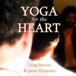 Yoga for the Heart CD by Will Fenton and Peter Fernando
